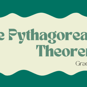 The Pythagorean Theorem